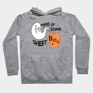 this is some boo sheet ,ghost funny halloween Hoodie